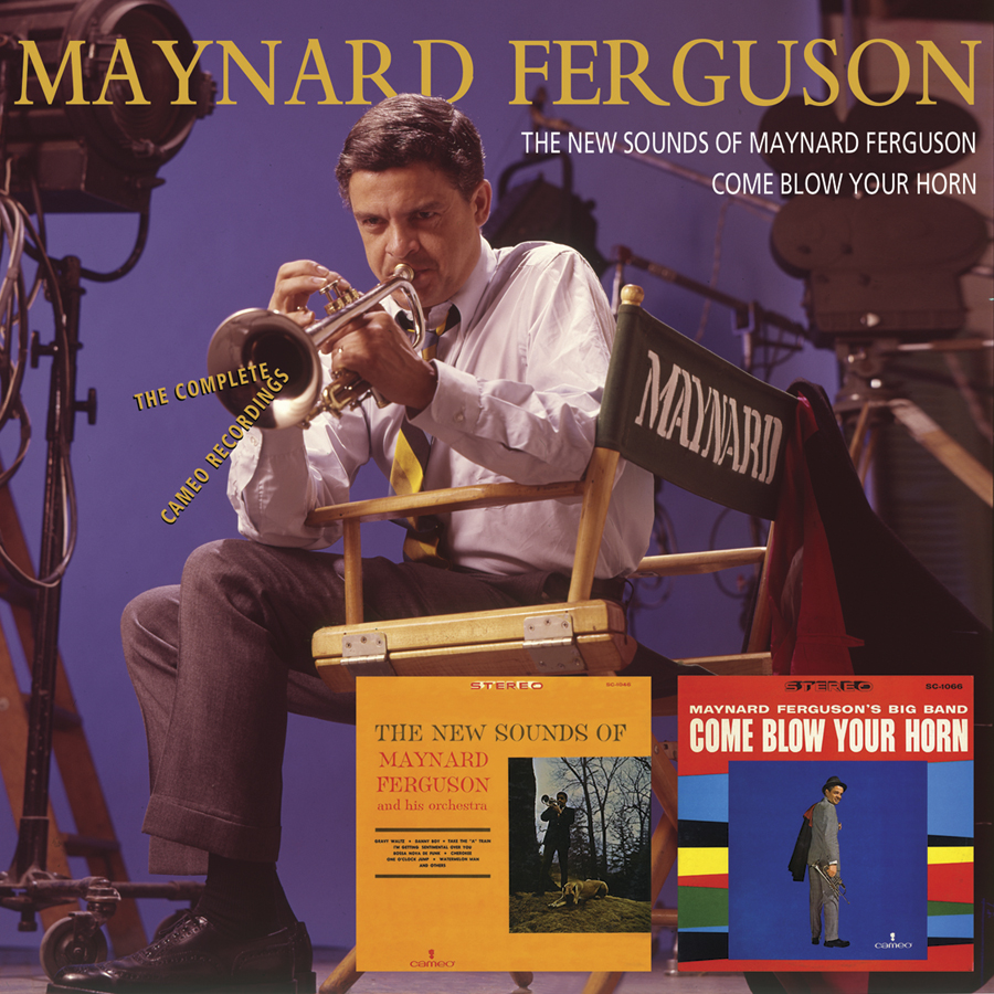 The New Sounds Of Maynard Ferguson/Come Blow Your Horn