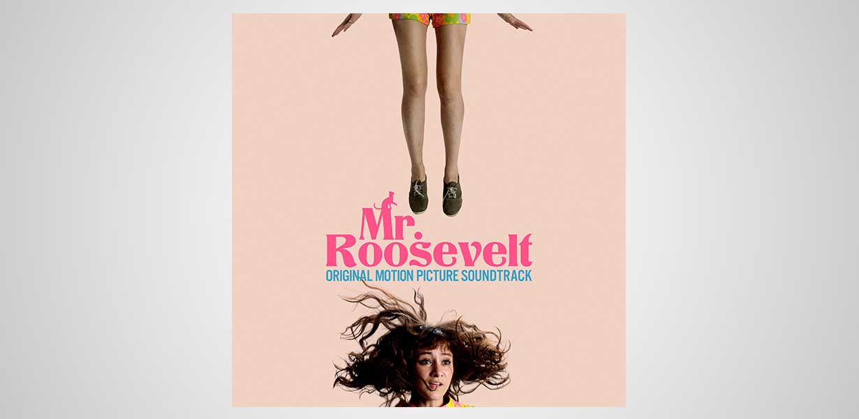 Mr. Roosevelt (Original Motion Picture Soundtrack)