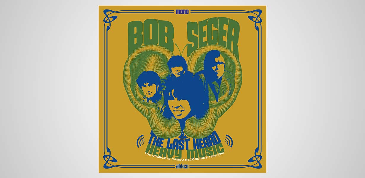 Bob Seger & The Last Heard Discography Coming September 7th
